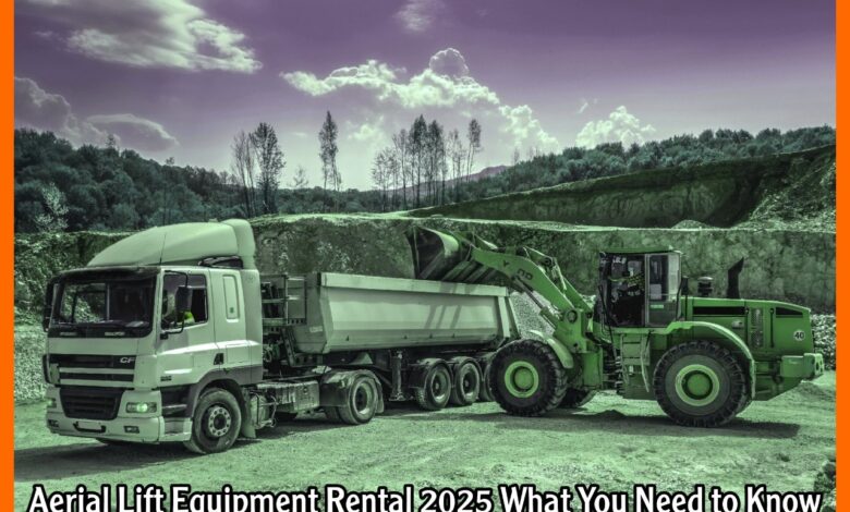 Aerial Lift Equipment Rental 2025 What You Need to Know